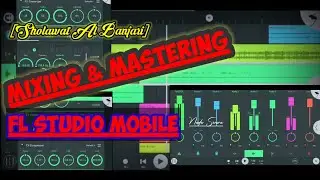 MIXING & MASTERING (FL STUDIO MOBILE)