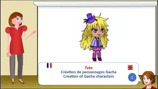Tuto 3 : Création de personnages Gacha - Creation of Gacha characters