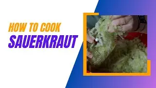 How to Make Sauerkraut at Home | Easy and Delicious Recipe