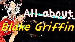 The Best Rookie and Dunk King of the 21st Century [Blake Griffin]