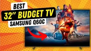 Best 32 Inch Budget TV - The Samsung Q60C QLED Review