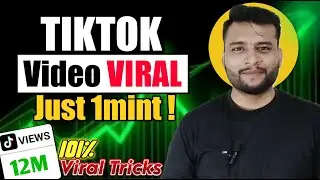 Tiktok Video Viral karne ka Tarika | How to Go Viral on Tiktok