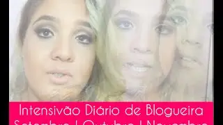 Intensivão Diário de Blogueira | Setembro, Outubro e Novembro