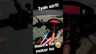Sira na ata motor ko 🥺🥺🙈