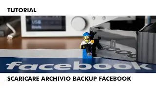 Tutorial per scaricare archivio backup Facebook