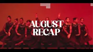 AUGUST RECAP