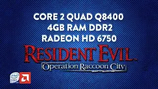 Resident Evil Operation Raccoon City - Core 2 Quad Q8400 - 4GB DDR2 - HD 6750