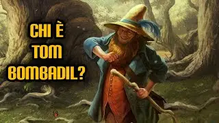 Chi è Tom Bombadil?