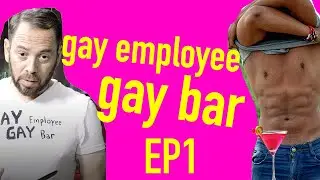 Gay Employee Gay Bar - Episode 1
