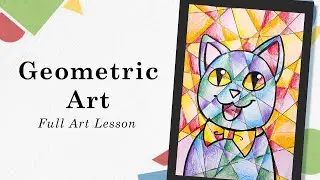 Geometric Art Full Lesson