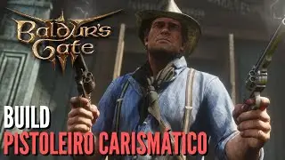 Baldur's Gate 3 - Build Pistoleiro (10 Ataques e Mestre de Perícias) - A Melhor Build do Jogo?