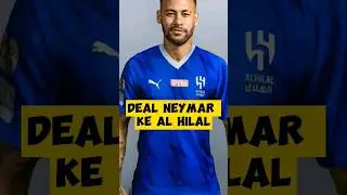 Deal Neymar ke Al Hilal #shorts