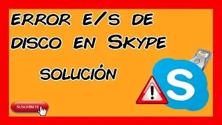 Solucion al error de E/S de disco  de Skype