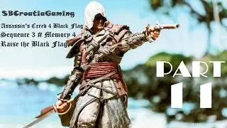 Assassin's Creed 4 Black Flag - 100% Sync Walkthrough#Prelazak - Part 11 - Sequence 3#Memory 4