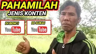 inilah jenis konten yang di sukai da di benci sama youtube ,pemula wajib tau