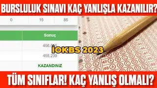 Bursluluk Sınavı 2023 Kaç Yanlışla Kazanılır? Kaç yanlış yapan bursluluk sınavını kazanır? İOKBS 23
