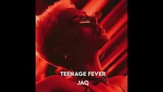 Drake Teenage Fever (sped) -  jaq
