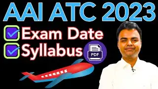 AAI ATC 2023- Expected Exam Date Detail Syllabus of AAI ATC, Syllabus pdf