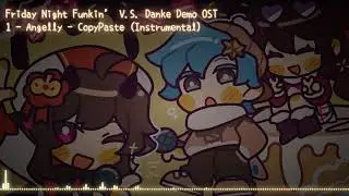 FNF VS DANKE OST: Angelly - CopyPaste(Instrumental)