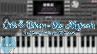 SET  Cinta & Dilema Ikke Nurjanah ORG 2020 VIP GRATIS