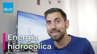 INNOVACIÓN en ENERGÍAS Renovables: Energía HIDROEÓLICA | con 