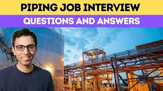 PIPING AND PIPELINE Q&A | FOR JOB INTERVIEW | PART-1 |