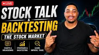 📈 STOCK TALK LIVE | Backtesting, TradingView & Market Strategies
