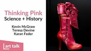 ArtTalk | Thinking Pink: Science + History