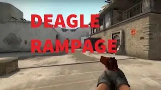 CS:GO DEAGLE RAMPAGE
