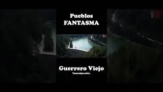 Guerrero Viejo, Tamaulipas #datoscuriosos #sabiasque #curiosidades