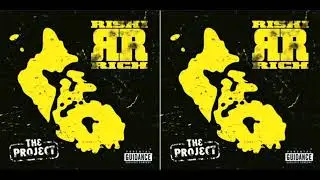 RISHI RICH - THE PROJECT INTRO - (AUDIO)