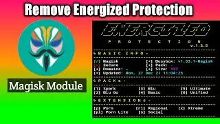 How To Remove Energized Protection / Magisk Module