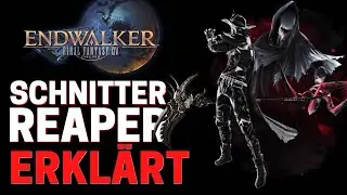 FFXIV REAPER / SCHNITTER - Skills und Klasse vorgestellt / Final Fantasy 14 Reaper Deutsch