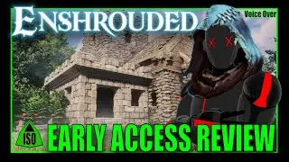 Enshrouded: Early Access Done Right!