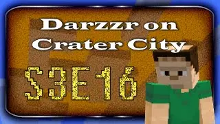 Darzzr on Crater Sity S3E16 - Is That a Toilet?