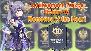 Genshin İmpact Türkçe Achievement Bölüm 16 Memories of the Heart