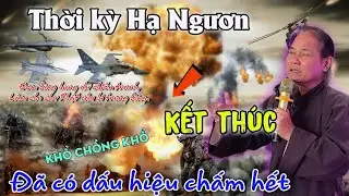 ⛔️Thời kỳ Hạ Ngươn kết thúc⭕️đã có dấu hiệu chấm hết❌️ chú 7 Siêu chia sẻ khổ chồng thêm khổ🛑