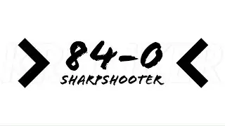84 - 0 SharpShooter - Fife