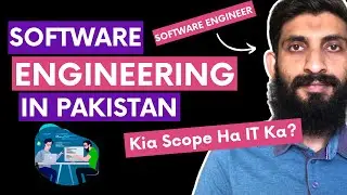 What is the Scope of Software Engineering in Pakistan ?