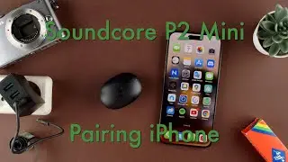 How to Pair the Soundcore P2 Mini Wireless Earbuds to an iPhone || Soundcore P2 Mini