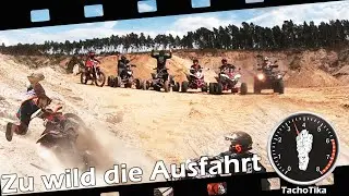 #TACHOTIKA#QUAD#QUADTOUR Zu wild die Ausfahrt