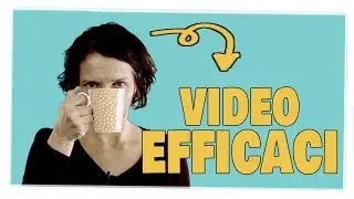 come creare video efficaci per i social e il web