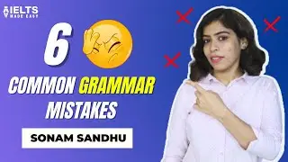 6 Common Grammar Mistakes in IELTS Writing | IELTS Made Easy