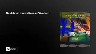 Next-level innovations at Vivatech