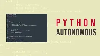 This Autonomous Python Script Do Magic With 23 Lines Of Code!