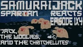 Samurai Jack 1x4 'Jack, the Woolies, and the Chritchellites' | Spartan Reacts