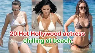 20 Hollywood Actress chilling at Beach in Bikini | Celebs in beach Bikini | HOT