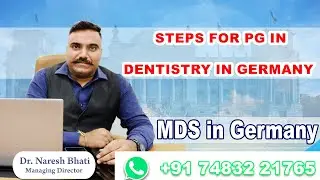 Steps for PG in Dentistry in Germany I MDS in GERMANY I Dentists in Germany