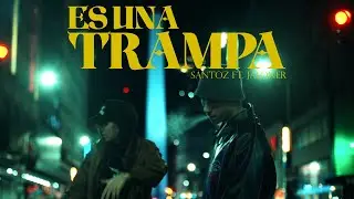 SANTOZ x JALONER - ES UNA TRAMPA (Video Oficial)