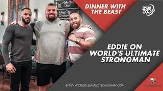 Eddie Hall on World's Ultimate Strongman